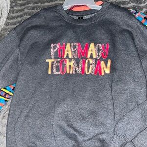 Gray Pharmacy Technician Sweatshirt